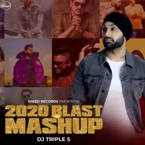 2020 Blast Mashup (DJ Triple S)