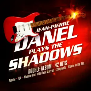 Jean-Pierre Danel Plays The Shadows
