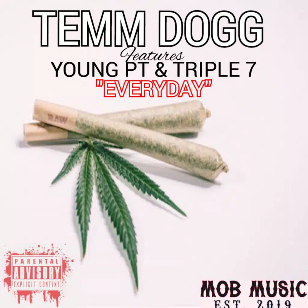 Everyday (feat. Young PT & Triple 7)