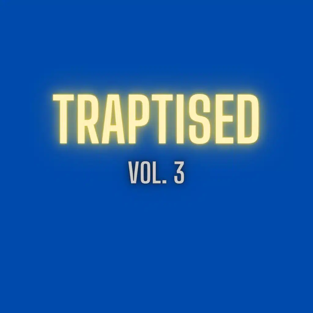 Traptised Volume 3