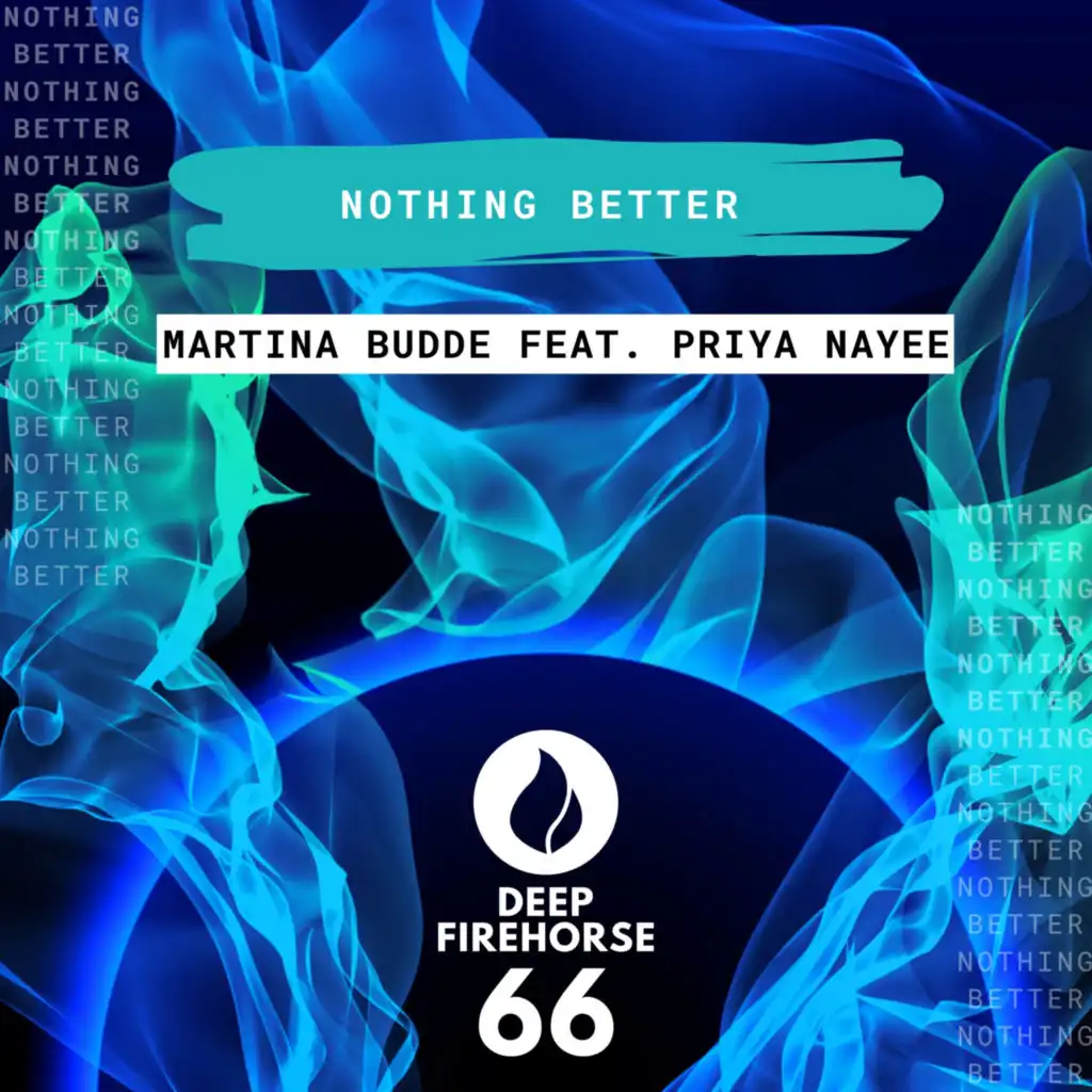 Nothing Better (Extended Mix) [feat. Priya Nayee]