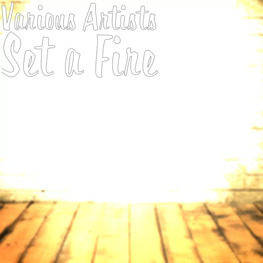 Set a Fire