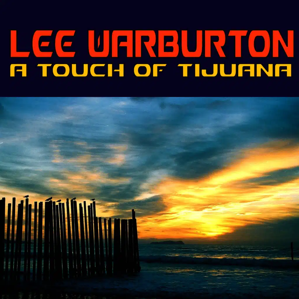 A Touch of Tijuana