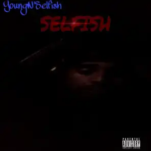 Youngn'selfish (Intro)