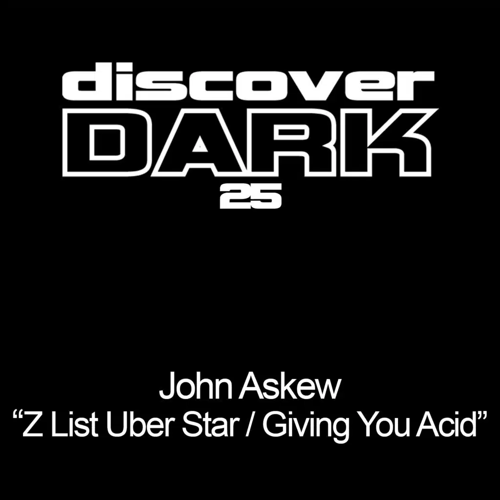 Z List Uber Star / Giving You Acid