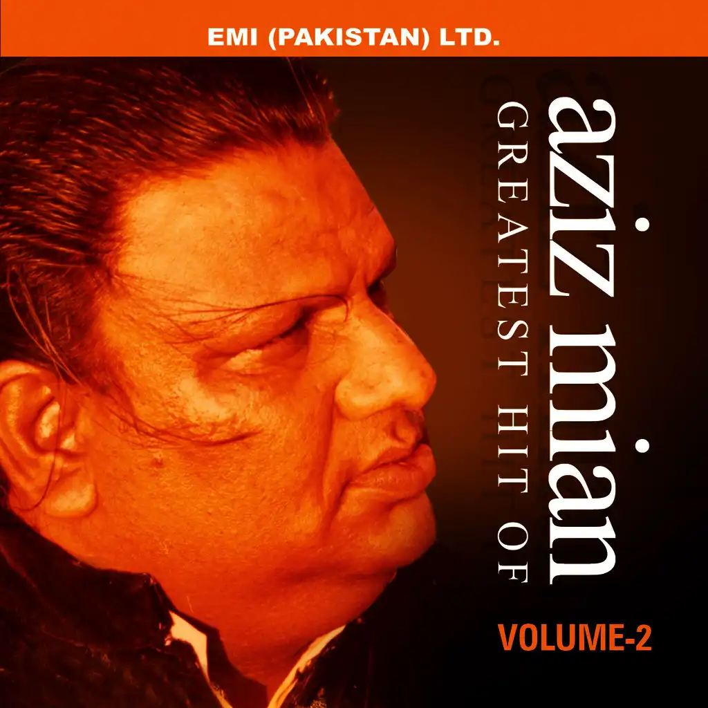 Greatest Hits Of Aziz Mian Vol -2