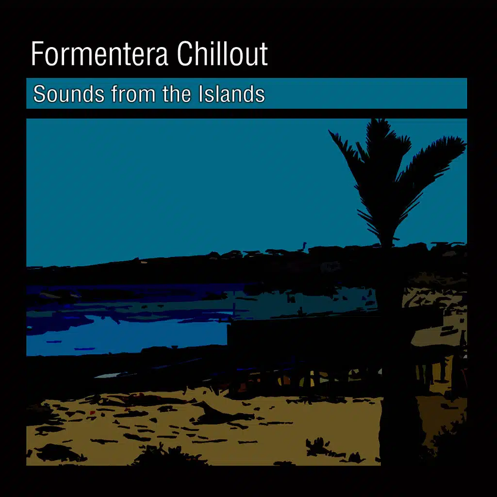 Formentera Chill Out
