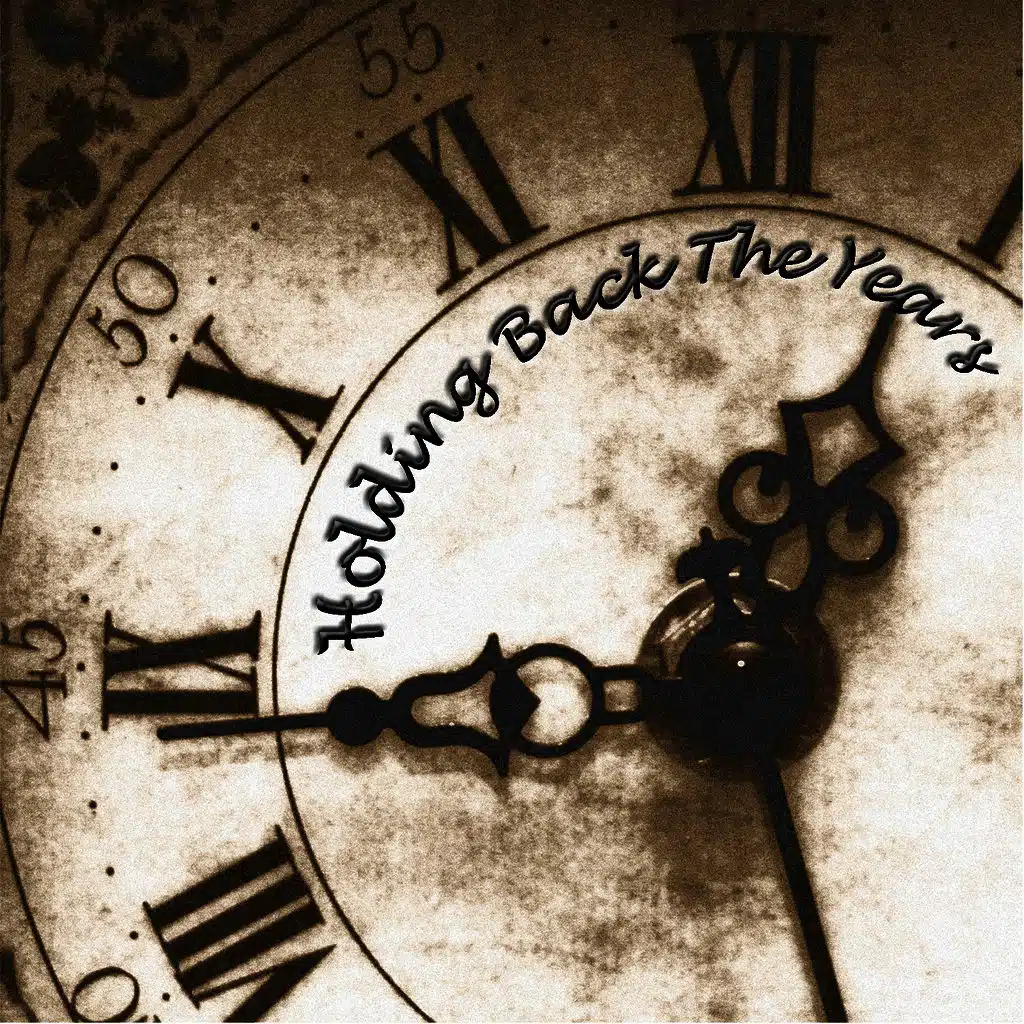 Holding Back The Years