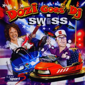 Dozi goes DJ Swiss