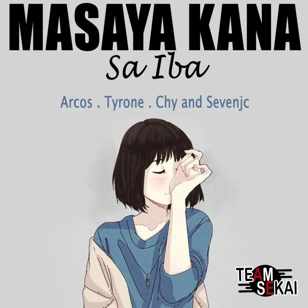Masaya Kana Sa Iba (feat. Arcos & Chy)