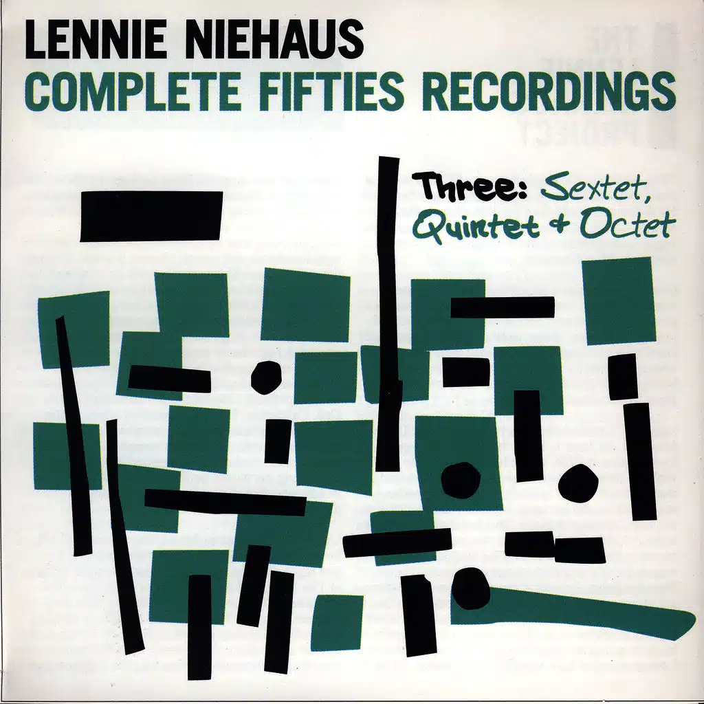 Complete Fifties Recordings - Three: Quintet And Octet