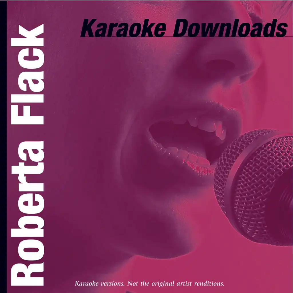 Karaoke Downloads - Roberta Flack