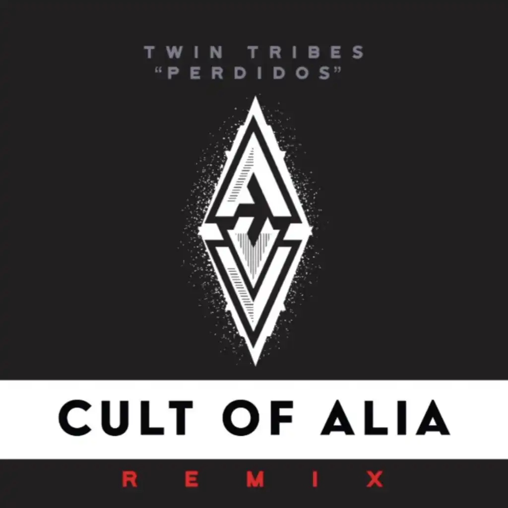 Perdidos (Cult Of Alia Remix)