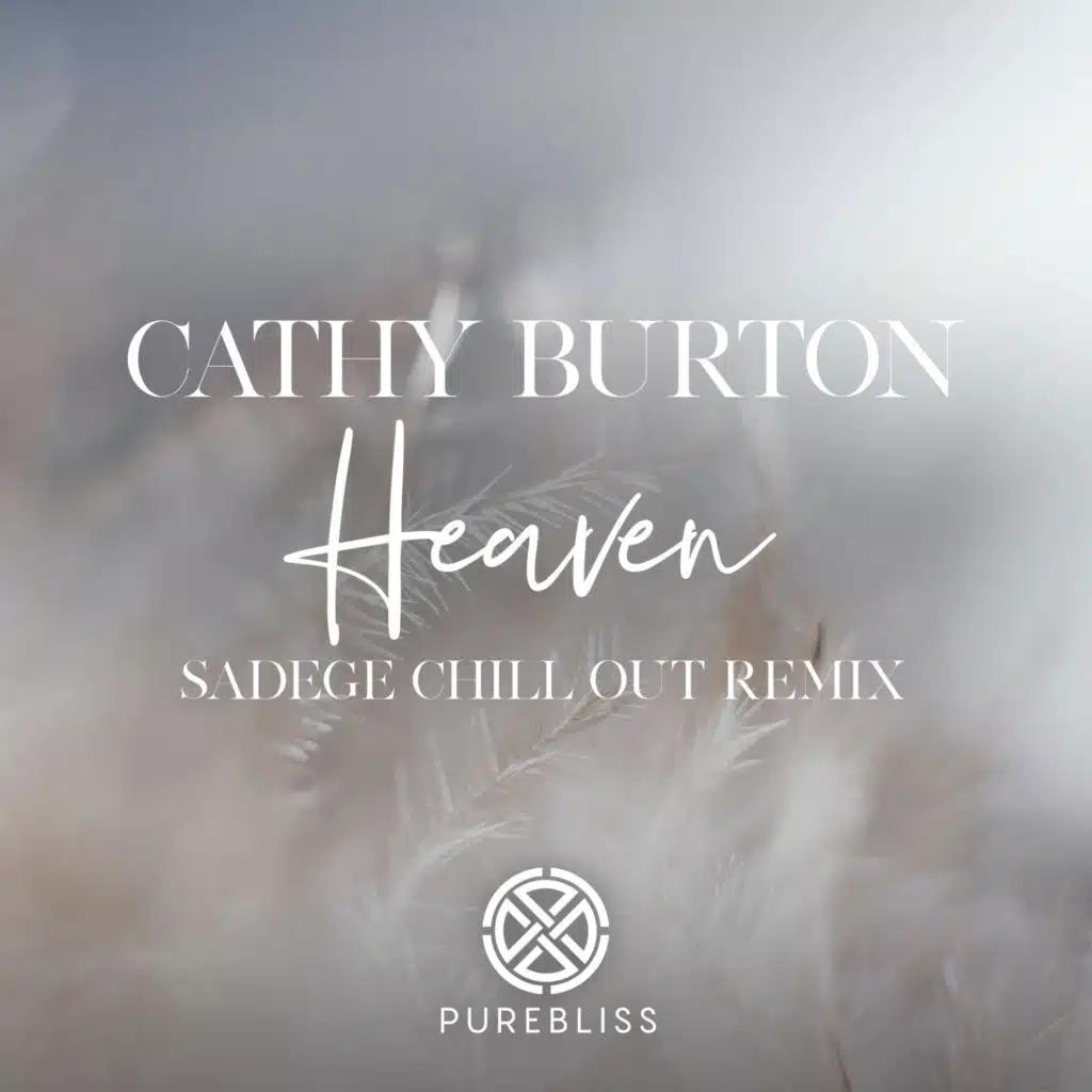 Heaven (Sadege Chill Out Remix)