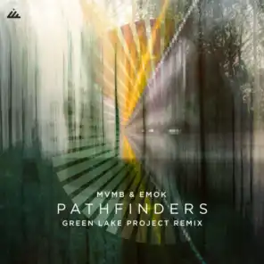 Pathfinders (Green Lake Project Remix)