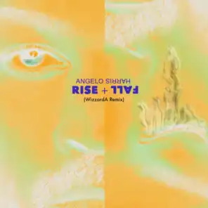 Rise & Fall (WizzardA Remix)