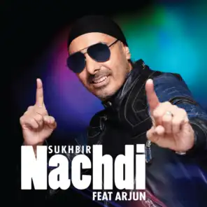 Nachdi (feat. Arjun)