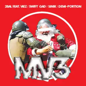 Mv3 (feat. Viez, Swift Gad, Sinik, Demi Portion & Guillaume Pailley)