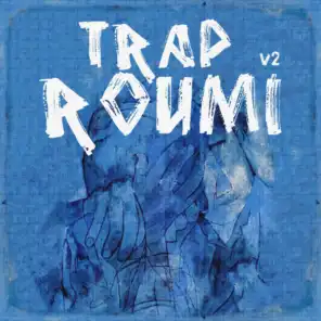Trap Roumi V2