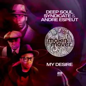 My Desire (Deep Soul Syndicate Instrumental)