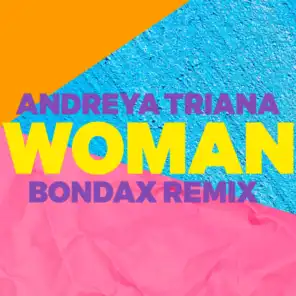 Woman (Bondax Remix)