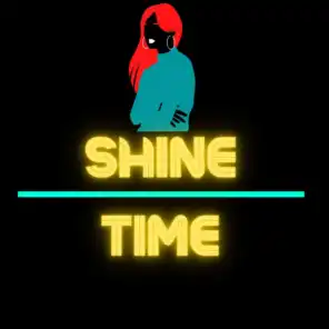 Shine Time