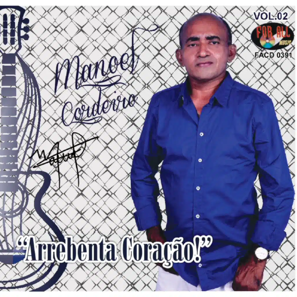 Arrebenta Coração !, Vol. 02