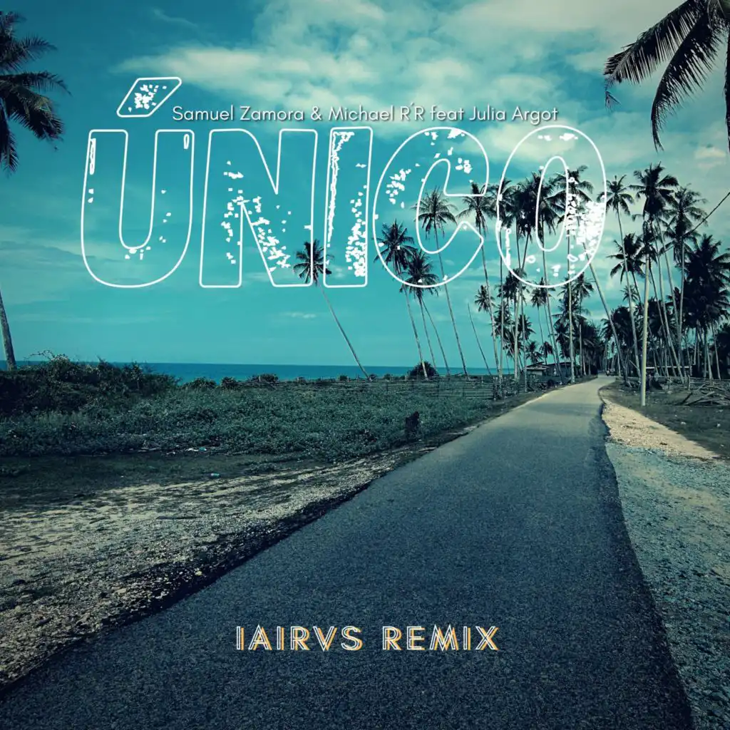 Único (feat. Julia Argot) (IAIRVS Remix)