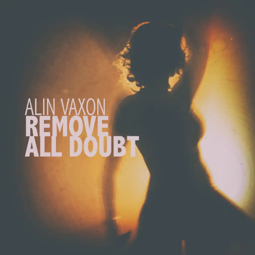 Remove All Doubt (True Vault Remix)