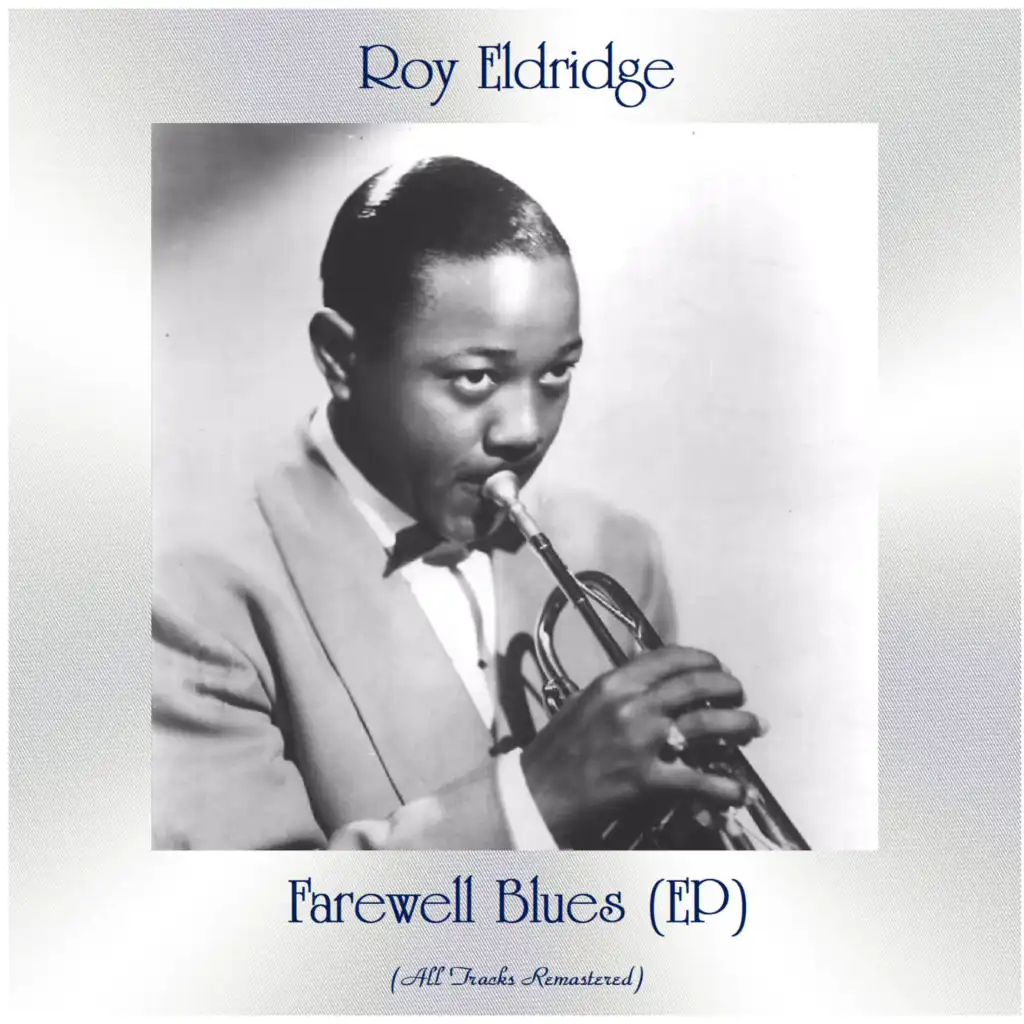 Farewell Blues (Remastered 2016)