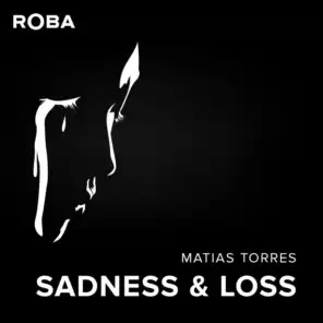 Sadness & Loss
