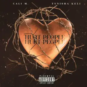 Hurt People Hurt People (feat. Tynisha Keli)