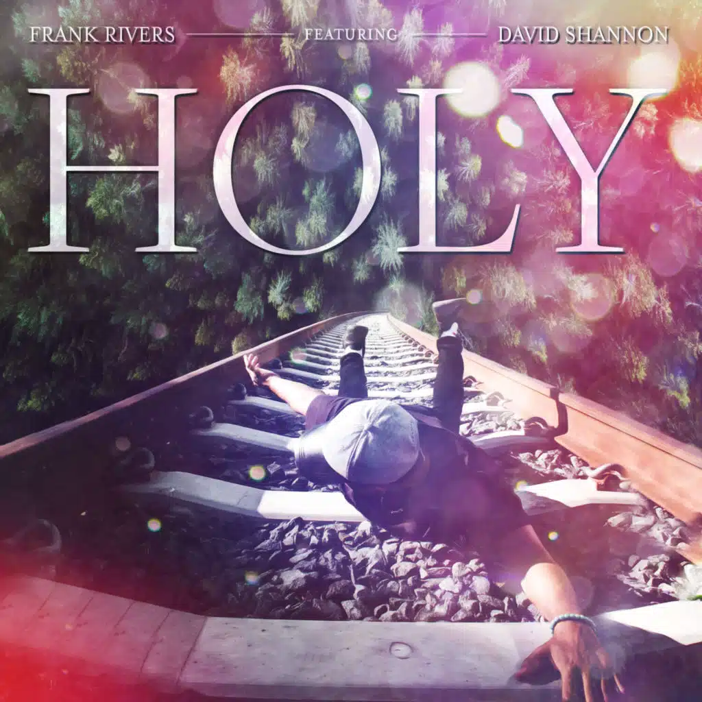 Holy (feat. David Shannon)