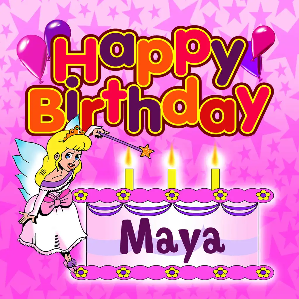 Happy Birthday Maya