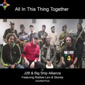 All in This Thing Together (feat. Robbie Levi, Stones & Steven Wright)
