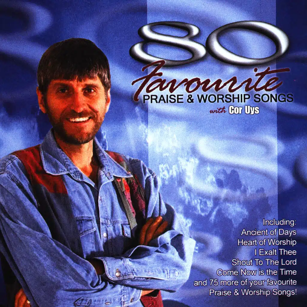 80 Favourite Praise & Worship Songs