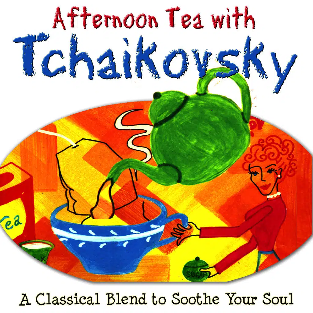 Afternoon Tea with Tchaikovsky