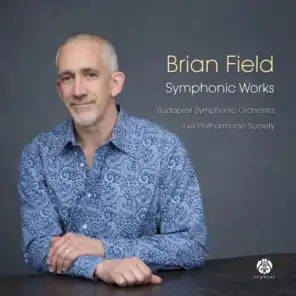 Brian Field, Budapest Symphonic Orchestra & Péter Illényi