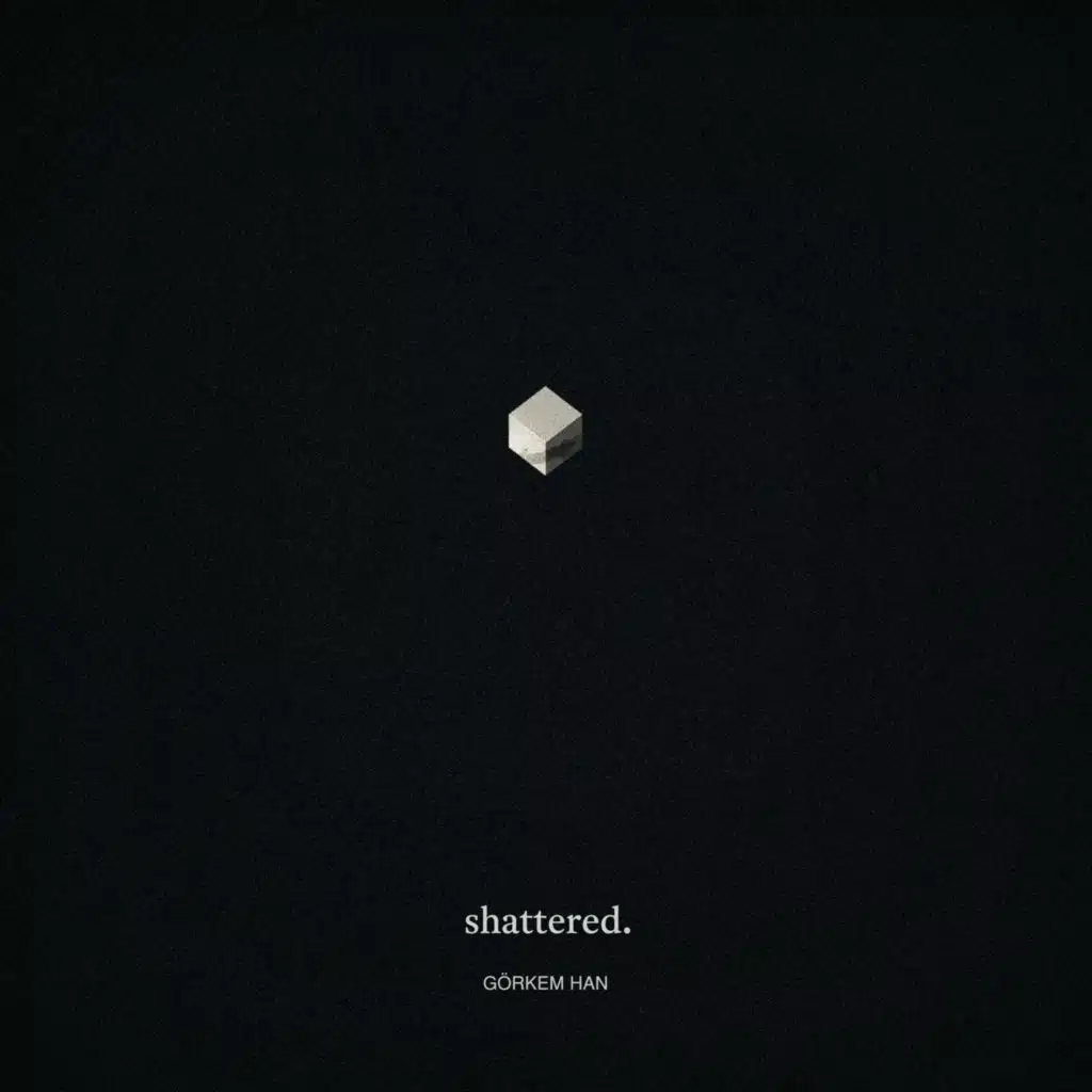 Shattered