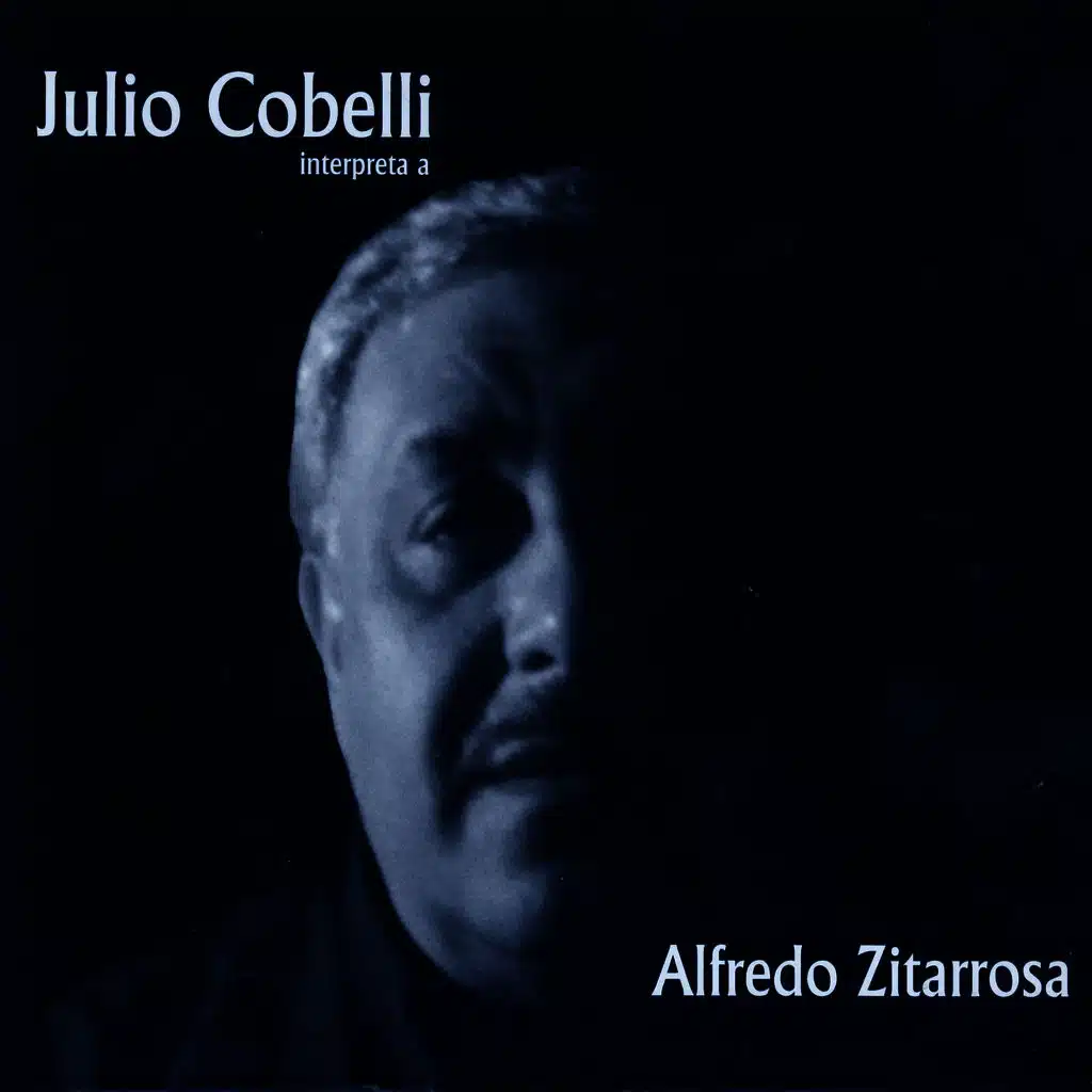Julio Cobelli Interpreta A Alfredo Zitarrosa