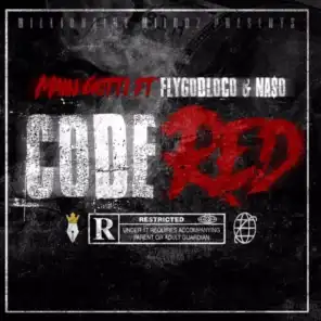 Code Red (feat. FlyGod Loco & Na$o)