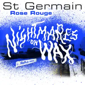 Rose rouge (Nightmares on Wax ReRub Edit)