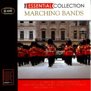 Marching Bands - The Essential Collection (Digitally Remastered)