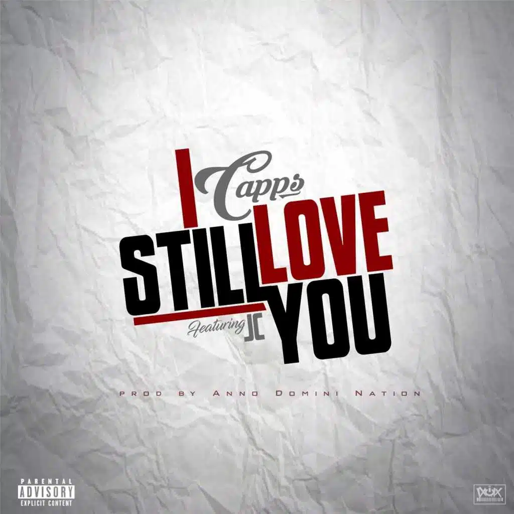 I Still Love You (feat. JC)