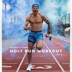 Holy Run Workout, Vol. 4