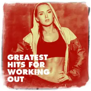 Greatest Hits for Working Out