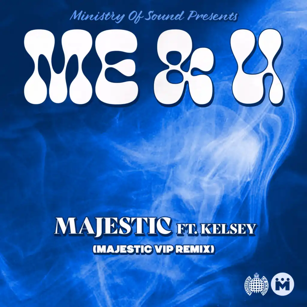 Me & U (Majestic VIP Remix) [feat. Kelsey]