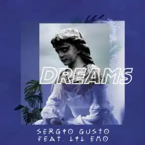 Dreams (feat. Lil Emo)