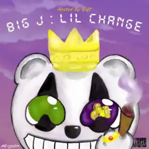 Big J : Lil Change