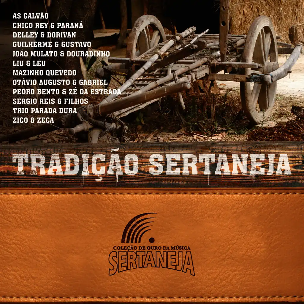 Coleção De Ouro da Música Sertaneja: Tradição Sertaneja